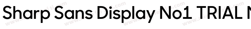 Sharp Sans Display No1 TRIAL Medium字体转换